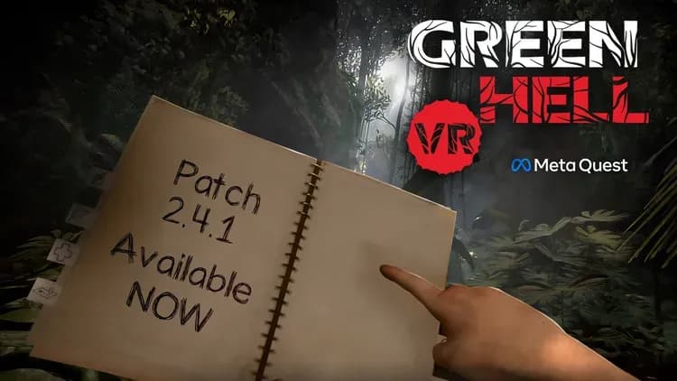 Патч 2.4.1 для Green Hell VR