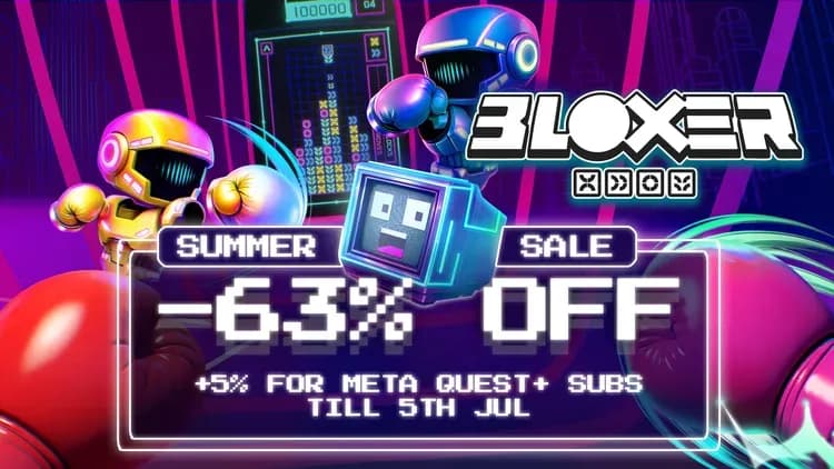 Bloxer со скидкой 63% — отличный момент стать архитектором в VR