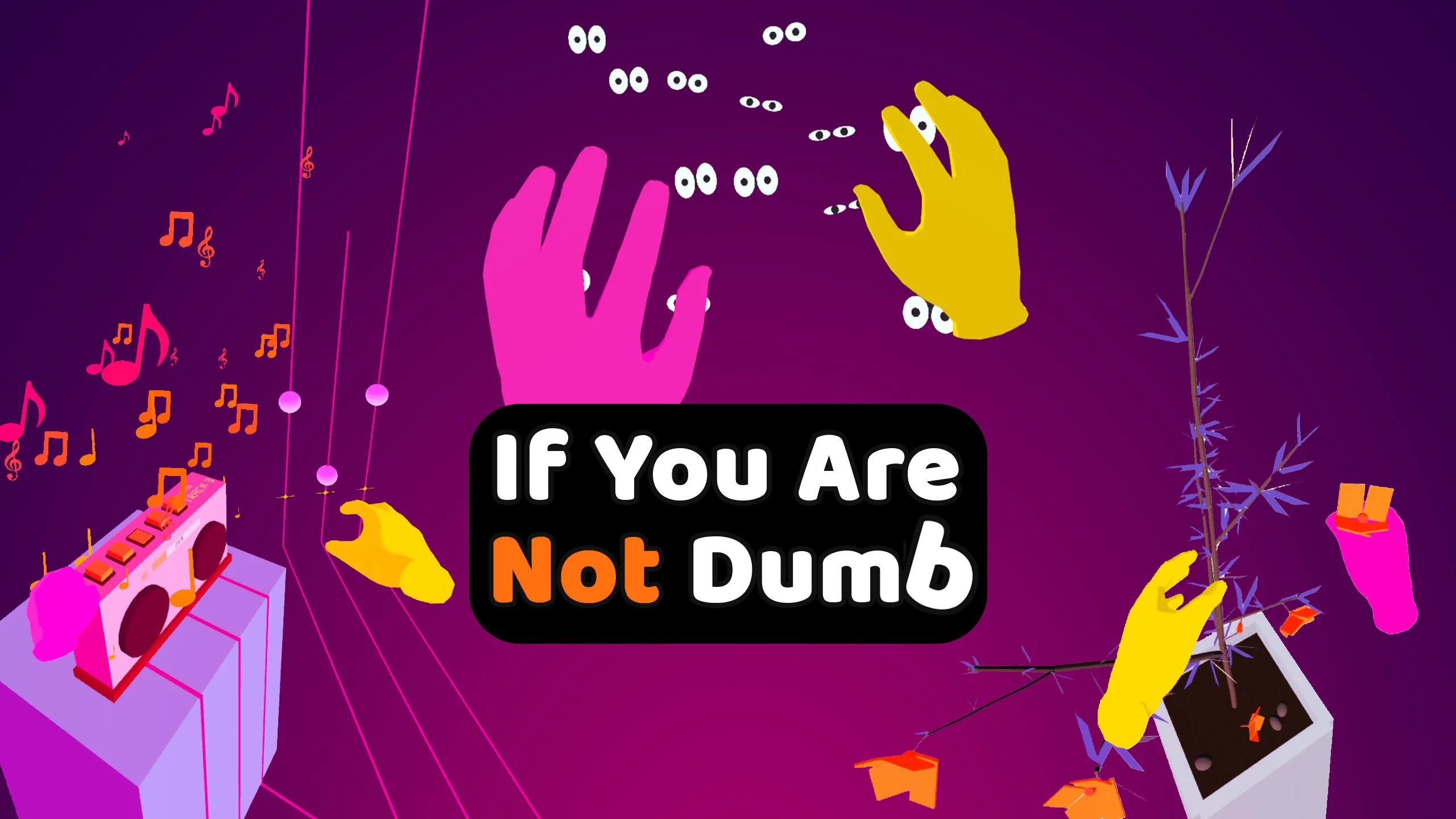 О товаре If You Are Not Dumb