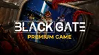 Blackgate Premium Game