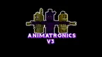 Animatronics V3 Bundle