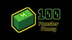 100 Monster Money