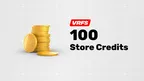 100 VRFS Store Credits (~5 Store Items)