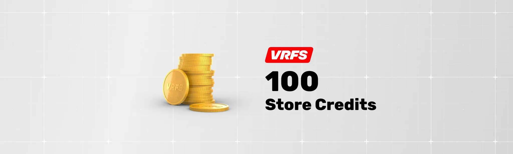 100 VRFS Store Credits (~5 Store Items)