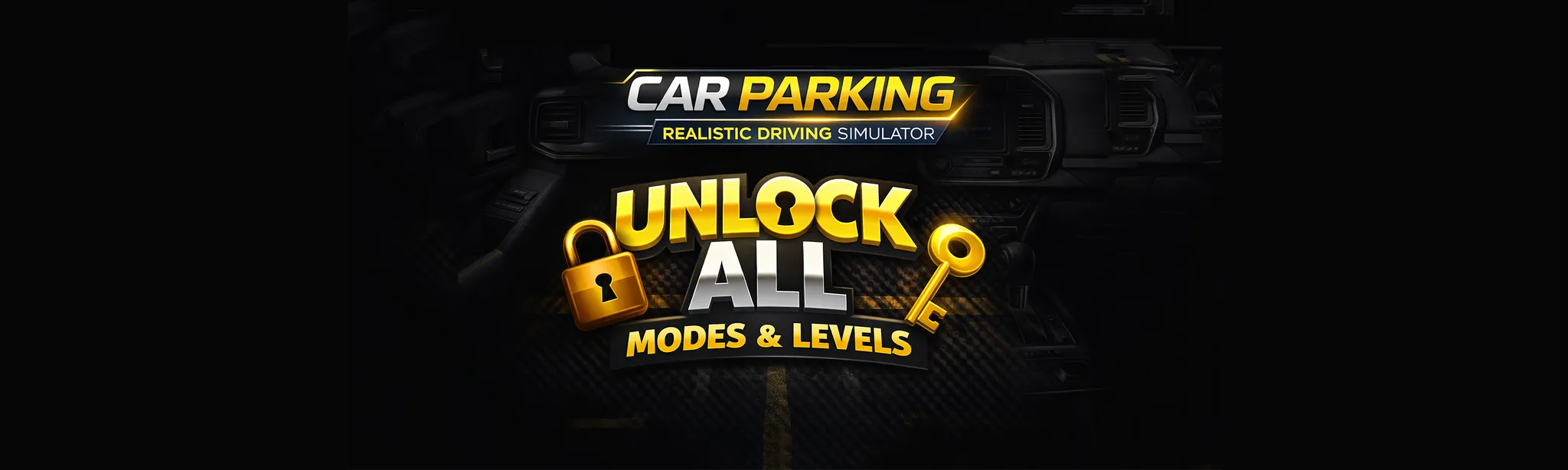 Car Parking Realistic Driving Simulator - Unlock All Modes & Levels
