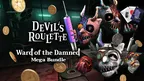 Ward of the Damned Mega Bundle [Devil's Roulette]