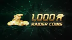 1,000 Raider Coins