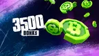 3,500 Bonks