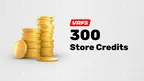 300 VRFS Store Credits (~15 Store Items)