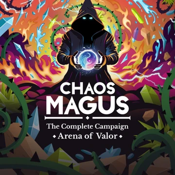 Chaos Magus: The Complete Campaign and Arena of Valor