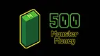 500 Monster Money